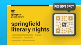 QR code on a yellow event flyer for Springfield Public Library's "Springfield Literary Nights" with a "Reserve Spot" call to action